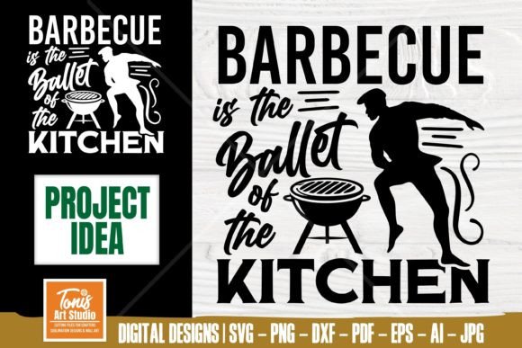 Barbecue is the Ballet of the Kitchen Graphics
