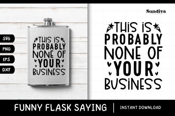 Funny Flask Quotes SVG for Local Business Crafts and Graphics