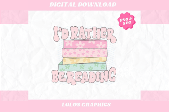 I’d Rather Be Reading Graphics for Crafts