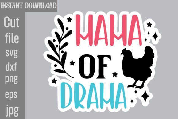 Mama of Drama SVG Stickers for Crafts and Graphics