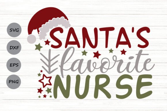 Santa’s Favorite Nurse Graphics for Crafts