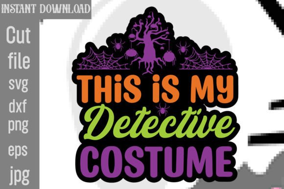 This is My Detective Costume SVG Cut File for Crafts and Graphics